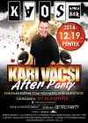 2014.12.19., péntek: Kari Vacsi After Party a régió első romkocsmájában, Mezőberényben, a Kaos Roncs Bárban! A keverőpult mögött a Party-mixer: Dj Hlásznyik. :)