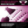 Holmes & Watson (aka. Dj Hlásznyik vs. Wave Riders) feat. Tom Kontor - Rock Me Slow! A zene kapható a Beatport-on is!